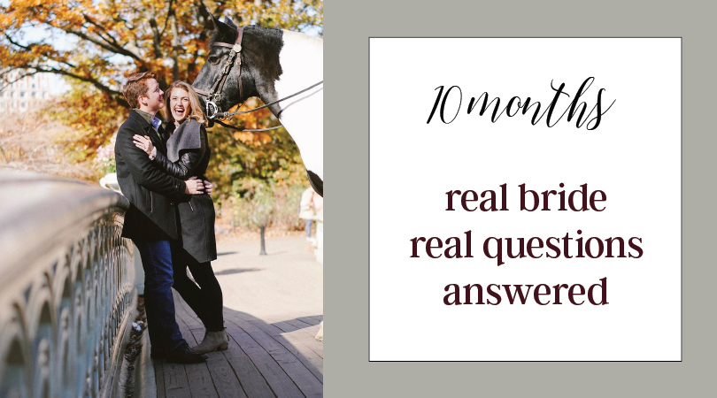 Real Bride Q&A: 10 Months until the Wedding | The Internet's Maid of Honor