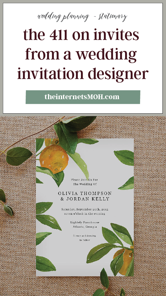 The 411 on Invites from a Wedding Invitation Designer | The Internet's Maid of Honor